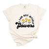 Simply Sage Market I Can Buy Myself Flowers Garment Dyed Tee - 2 of 4