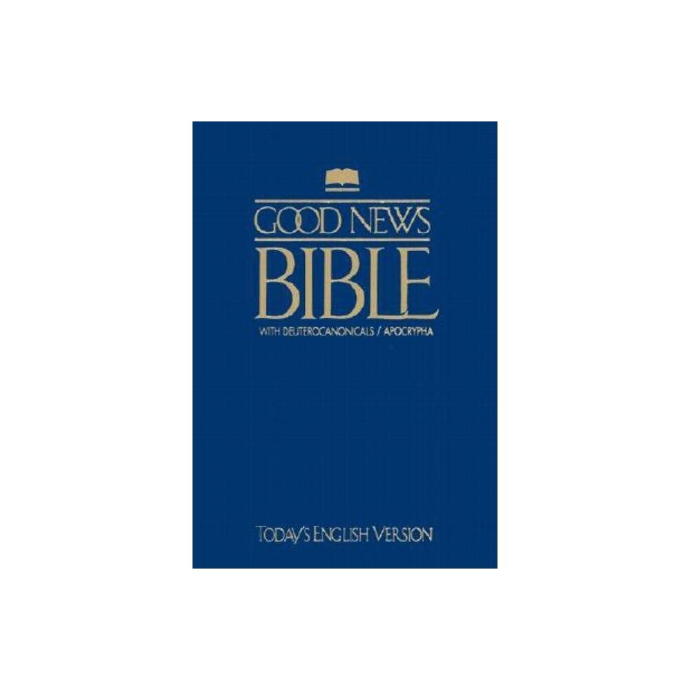 Good News Bible with Deuterocanonicals/Apocrypha-TeV - (Paperback)