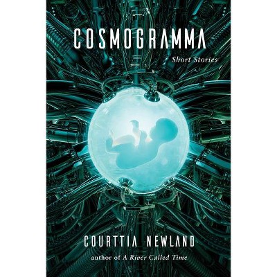 Cosmogramma - by  Courttia Newland (Hardcover)