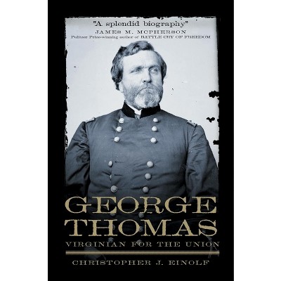 George Thomas - (Campaigns and Commanders) by  Christopher J Einolf (Paperback)