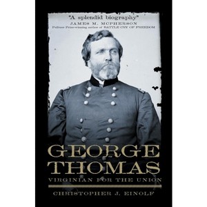 George Thomas - (Campaigns and Commanders) by  Christopher J Einolf (Paperback) - 1 of 1