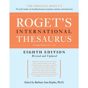 Roget's International Thesaurus, 8th Edition - by Barbara Ann Kipfer - 1 of 1