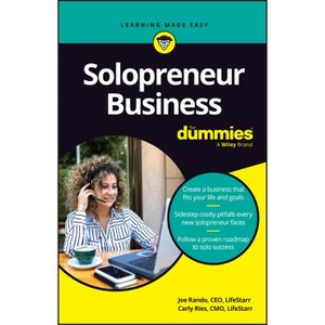 Solopreneur Business for Dummies - by  Joe Rando & Carly Ries (Paperback) - 1 of 1