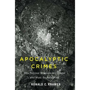 Apocalyptic Crimes - (Critical Issues in Crime and Society) by Ronald C Kramer - 1 of 1