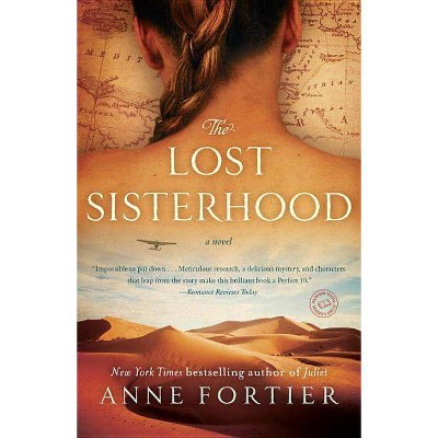 The Lost Sisterhood - by  Anne Fortier (Paperback)
