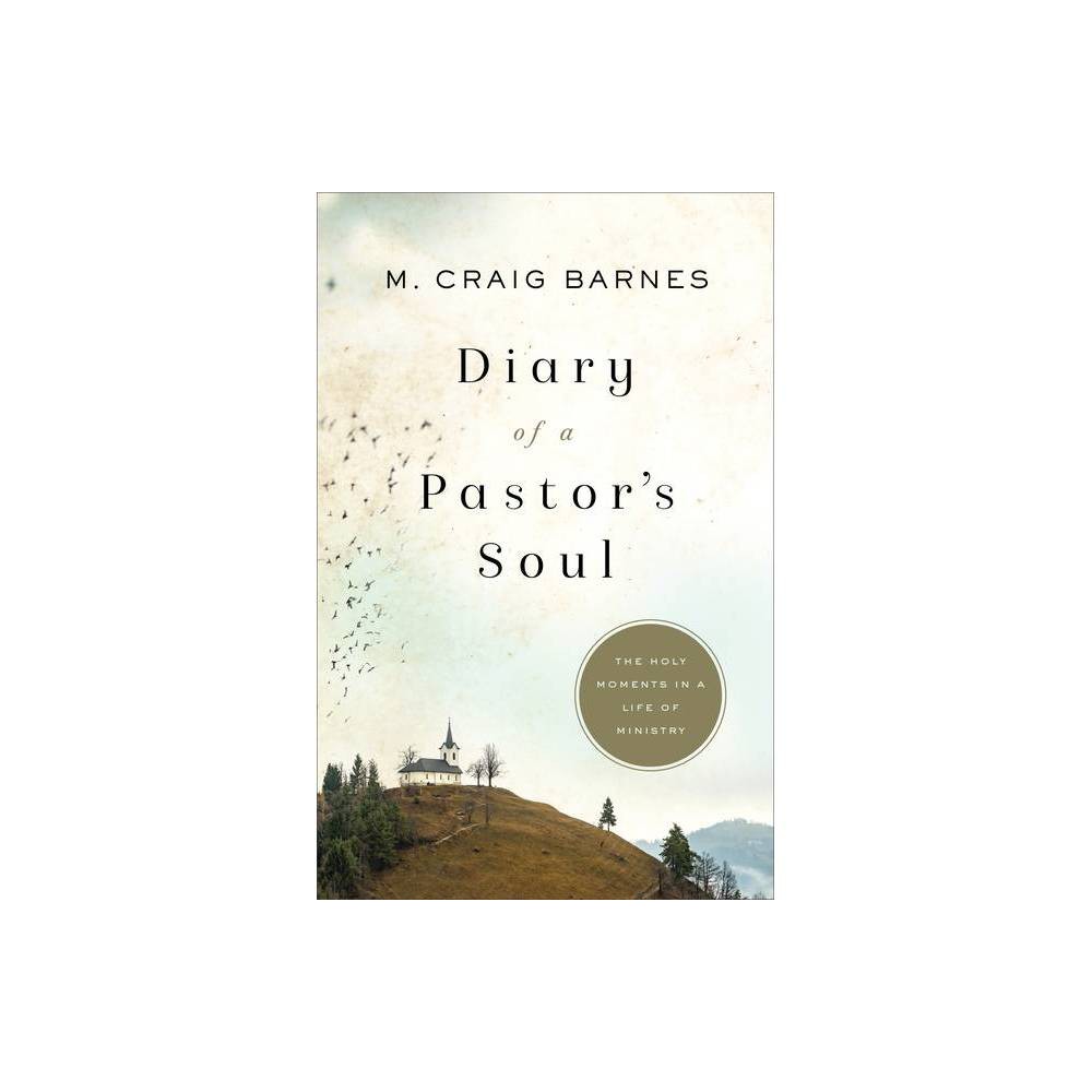 ISBN 9781587434440 product image for Diary of a Pastor's Soul - (Paperback) | upcitemdb.com