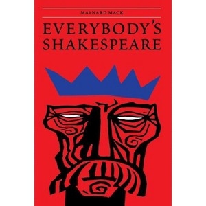 Everybody's Shakespeare - by  Maynard Mack (Paperback) - 1 of 1