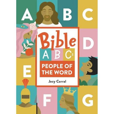 Bible ABCs: People of the Word - by  Jacy Corral (Board Book)