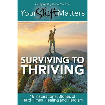 Your Shift Matters - (Paperback)