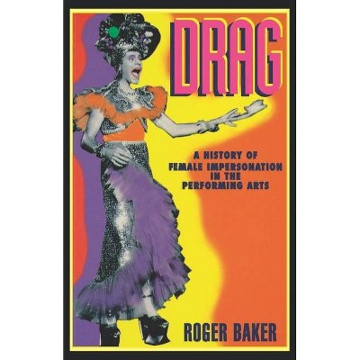 Drag - by  Roger Baker (Paperback)