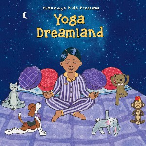 Putumayo Kids Presents - Yoga Dreamland (CD) - 1 of 1