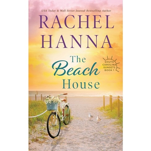 The Beach House - by  Rachel Hanna (Paperback) - image 1 of 1