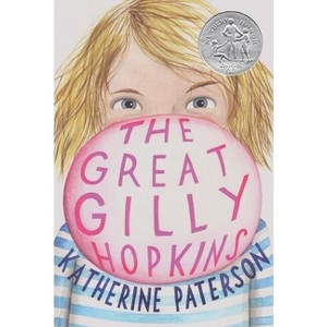 The Great Gilly Hopkins - by  Katherine Paterson (Paperback) - 1 of 1