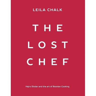 The Lost Chef - by  Leila Chalk (Paperback)