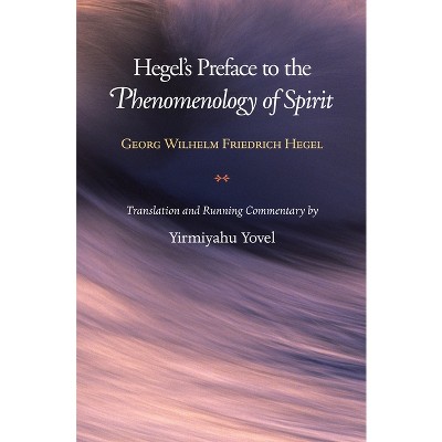 Hegel's Preface To The Phenomenology Of Spirit - By Georg Wilhelm ...