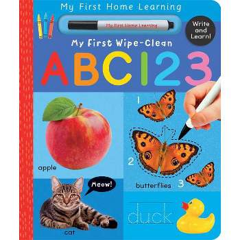 My First Wipe-Clean ABC 123 - (My First Home Learning) by  Lauren Crisp (Board Book)