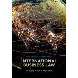 International Business Law - by  Mark Fenwick & Stefan Wrbka (Paperback) - 1 of 1