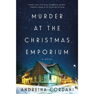 Murder at the Christmas Emporium - by  Andreina Cordani (Hardcover) - 1 of 1