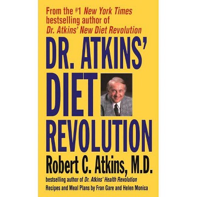  Dr. Atkins' Diet Revolution - by  Robert C Atkins (Paperback) 