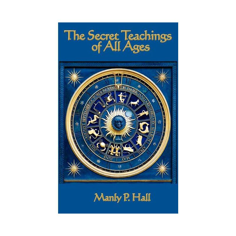 The Secret Teachings of All Ages - by Manly P Hall, 1 of 2