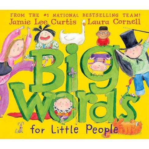 Big Words for Little People (Hardcover) by Jamie Lee Curtis - image 1 of 1