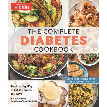 The Complete Diabetes Cookbook - (The Complete Atk Cookbook) by  America's Test Kitchen (Paperback)