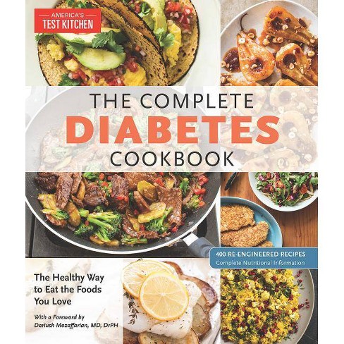 The Complete Diabetes Cookbook - (The Complete Atk Cookbook) by  America's Test Kitchen (Paperback) - image 1 of 1