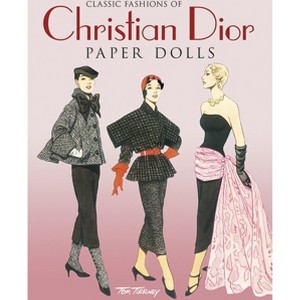 Classic Fashions of Christian Dior - (Dover Paper Dolls) by  Tom Tierney (Paperback) - 1 of 1
