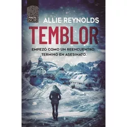 Temblor - by  Allie Reynolds (Paperback)