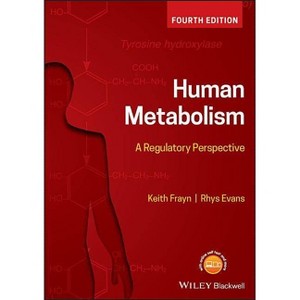 Human Metabolism - 4th Edition by  Keith N Frayn & Rhys Evans (Paperback) - 1 of 1