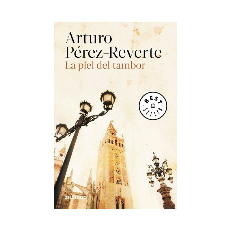 La Piel del Tambor / The Seville Communion - by  Arturo Perez-Reverte (Paperback), 1 of 2
