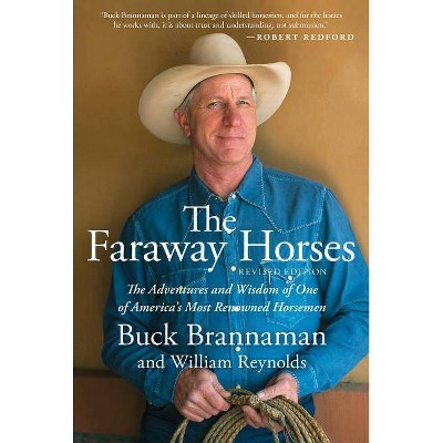 Faraway Horses - by  Buck Brannaman (Paperback)