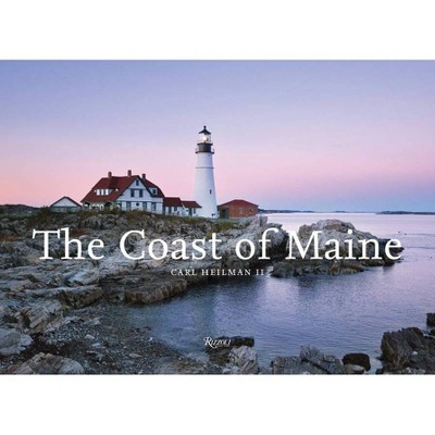 The Coast of Maine - by  Carl Heilman (Hardcover)