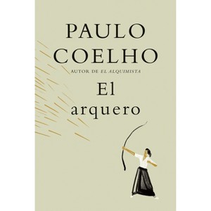 El Arquero - by Paulo Coelho (Hardcover) - 1 of 1