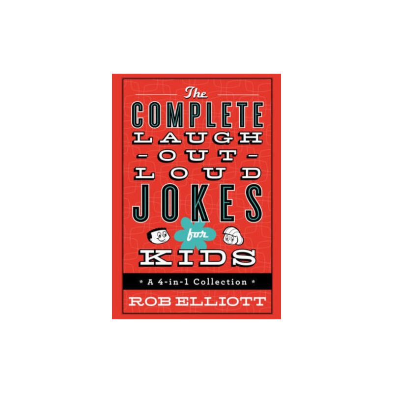 Complete Laugh Out Loud Jokes for Kids (Hardcover) (Rob Elliott), 1 of 2