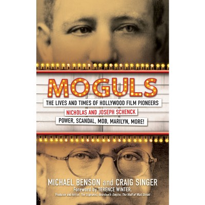 Moguls - by  Michael Benson & Craig Singer (Hardcover)