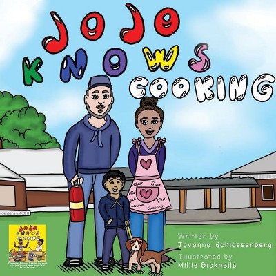 JoJo KNOWS Cooking - Large Print by  Jovanna Schlossenberg (Paperback)