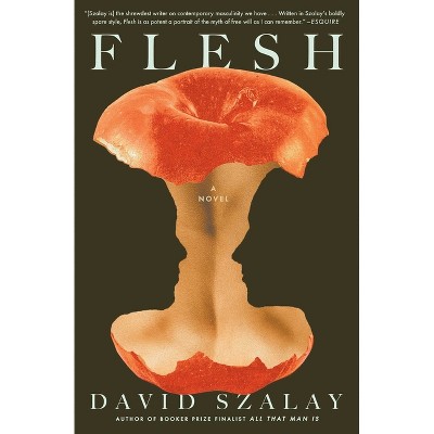 Flesh - by  David Szalay (Paperback)