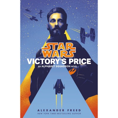 Victory's Price (Star Wars) - (Star Wars: Alphabet Squadron) by Alexander Freed