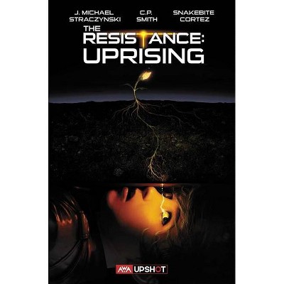 The Resistance, 2 - by  Joe Michael Straczynski (Paperback)