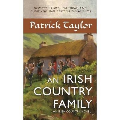 An Irish Country Family - (Irish Country Books) by  Patrick Taylor (Paperback)