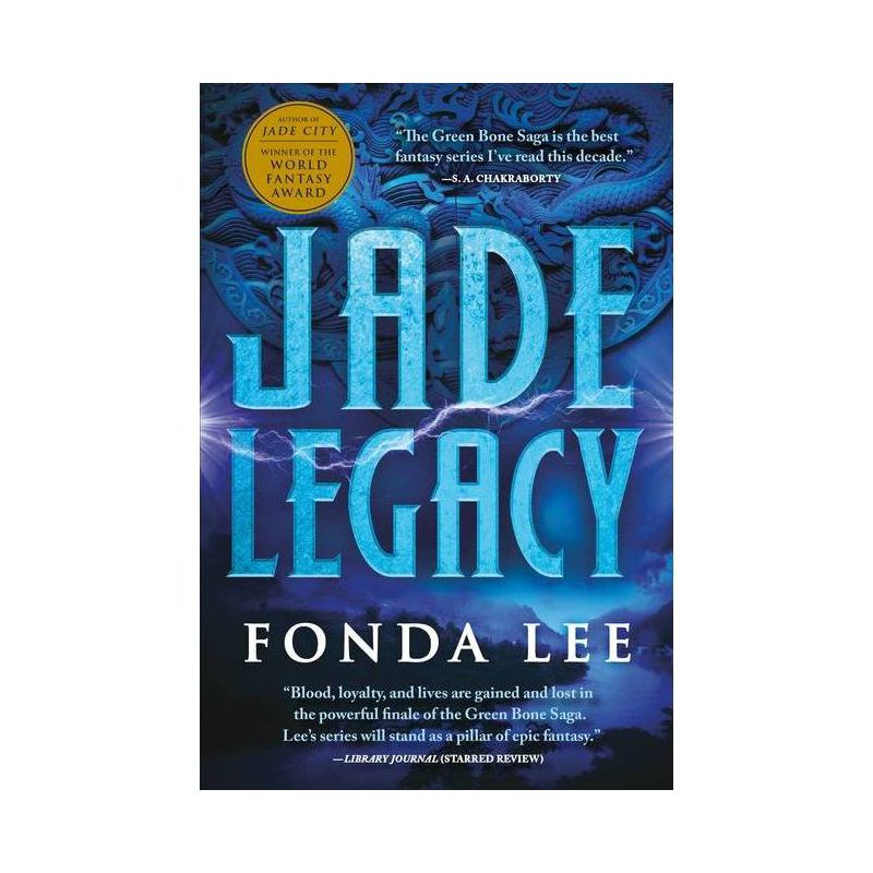 Jade Legacy - (Green Bone Saga) by Fonda Lee, 1 of 2