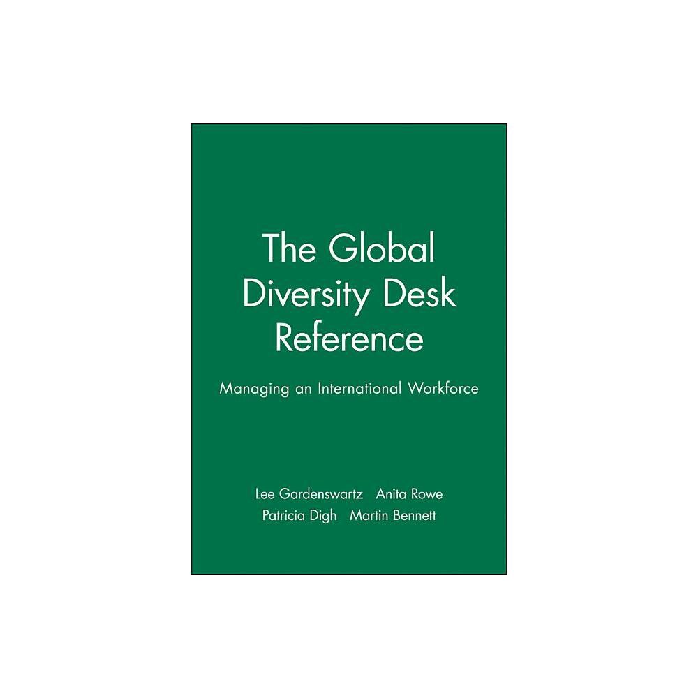 The Global Diversity Desk Reference - by Lee Gardenswartz & Anita Rowe & Patricia Digh & Martin Bennett (Paperback)