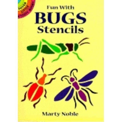 Fun with Bugs Stencils - (Dover Little Activity Books) by  Marty Noble (Paperback)