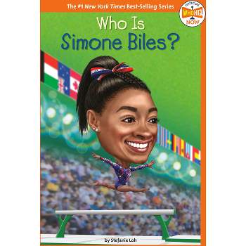Who Is Simone Biles? - (Who HQ Now) by  Stefanie Loh & Who Hq (Paperback)
