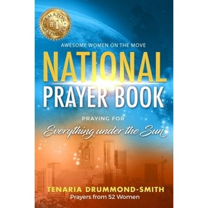 AWOTM National Prayer Book - by  Tenaria Drummond-Smith (Paperback) - 1 of 1