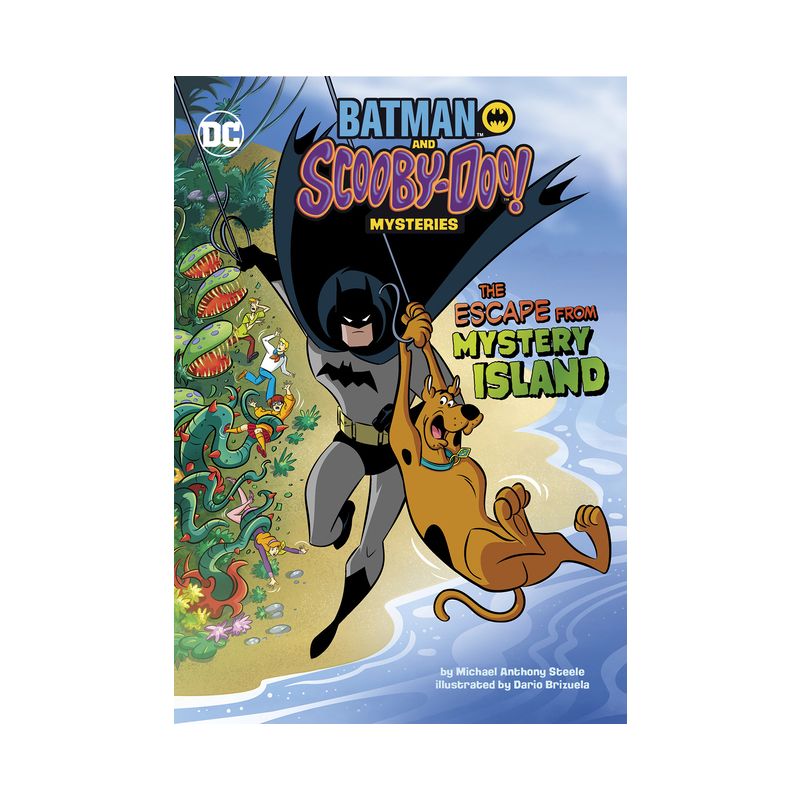 The Escape from Mystery Island - (Batman and Scooby-Doo! Mysteries) by  Michael Anthony Steele (Paperback), 1 of 2