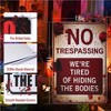 Metal Signs 8x12 Inch No Trespassing We're Tired of Hiding The Bodies No Trespassing Signs After Street Signs - 2 of 4
