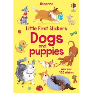 Little First Stickers Dogs and Puppies - by Kristie Pickersgill (Board Book) - 1 of 1