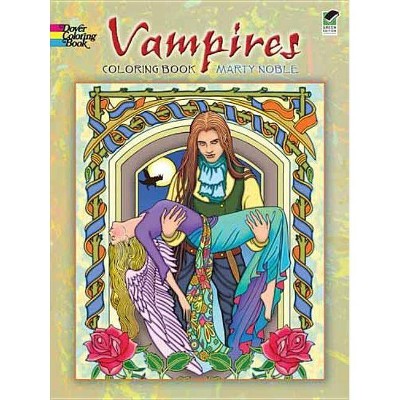 Vampires Coloring Book - (Dover Coloring Books) by  Marty Noble (Paperback)